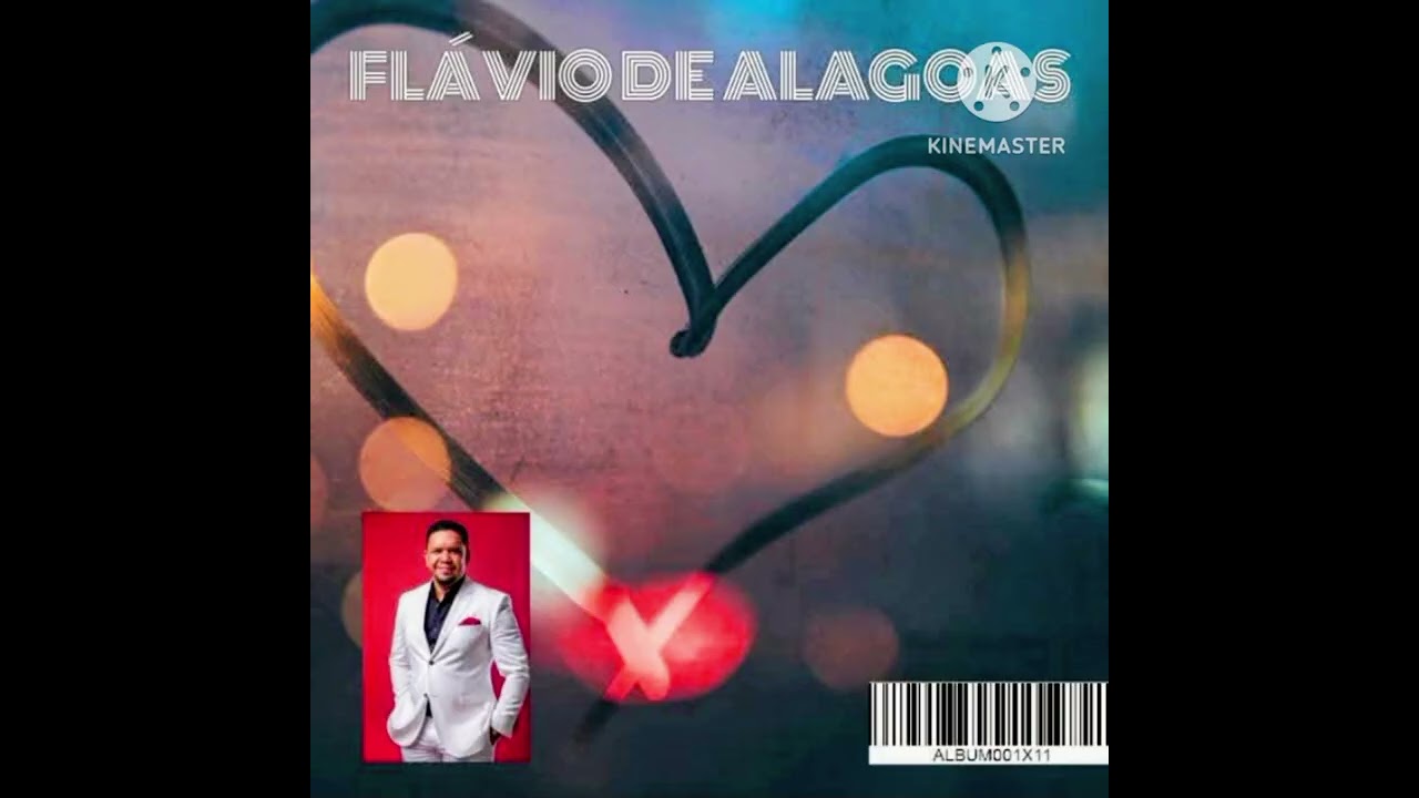 MEU CD NOVO COMPLETO FLÁVIO DE ALAGOAS JÁ ESTA NO SUA MÚSICA 