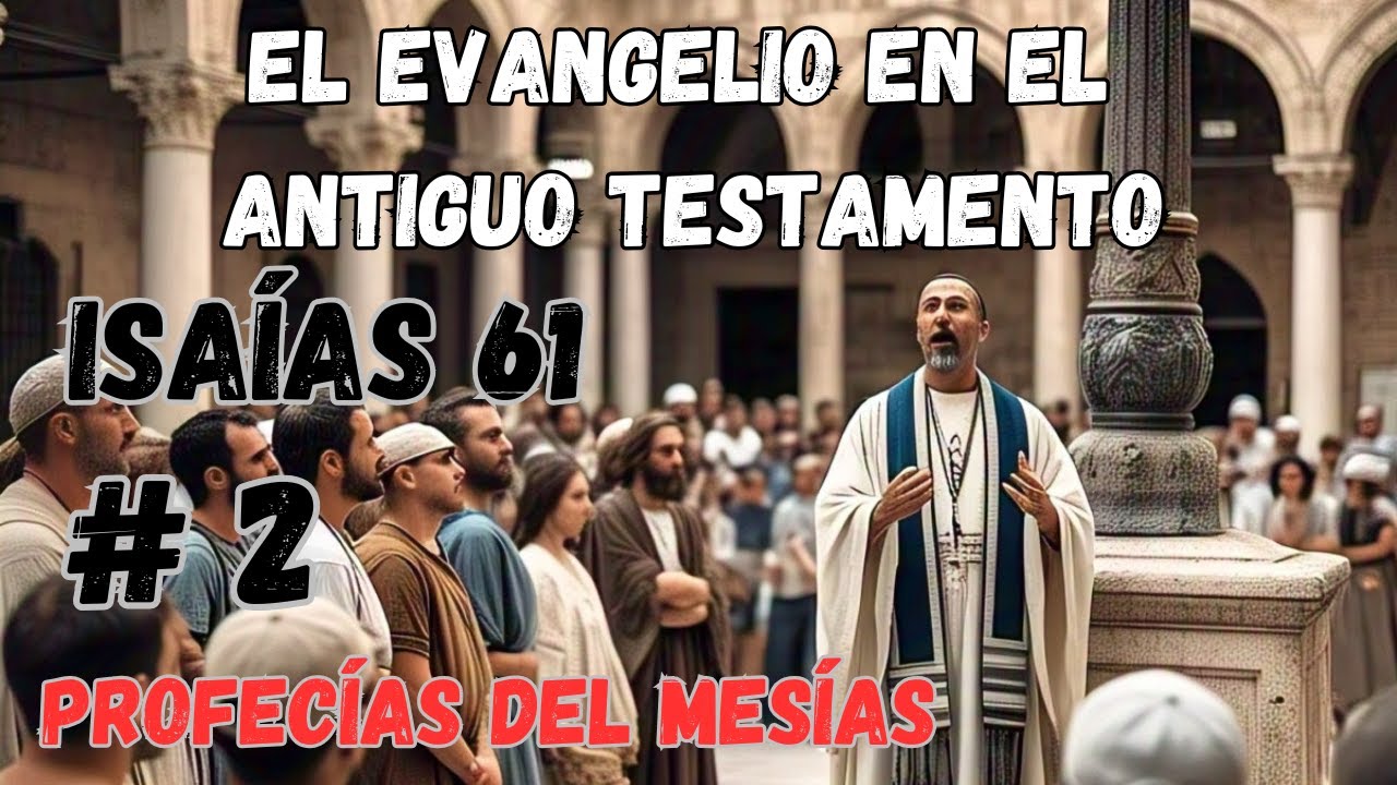 #2 El evangelio en el antiguo testamento  parte 2