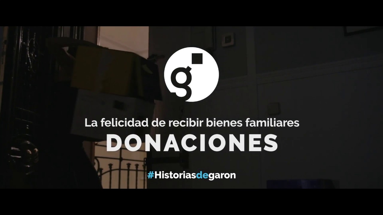 🏠Donaci&oacute;n en Vida de Padres a Hijos: 💰💳💎 Gar&oacute;n Abogados