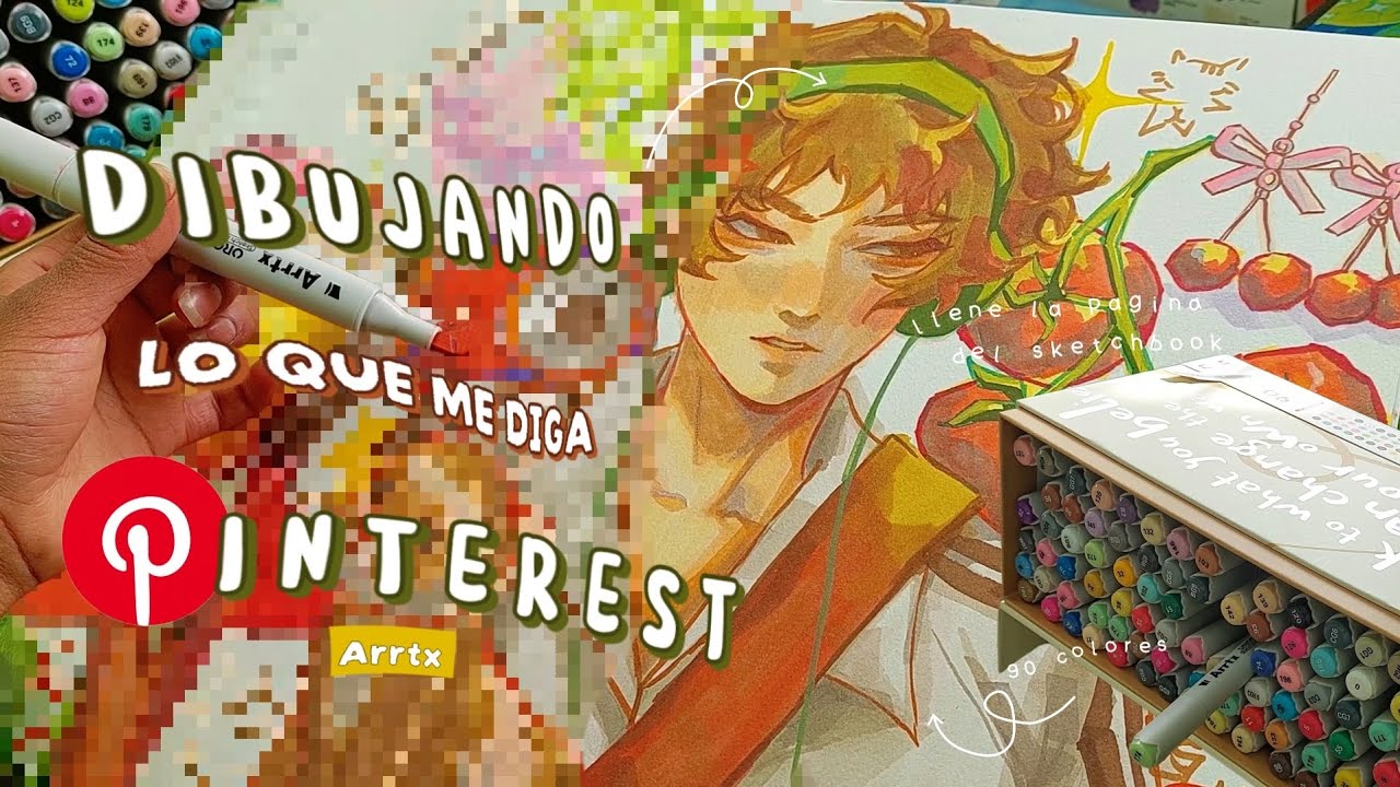 🌻Dibujando lo que Pinterest me diga!? | Asking Pinterest what to draw |Arrtx Oros 90 