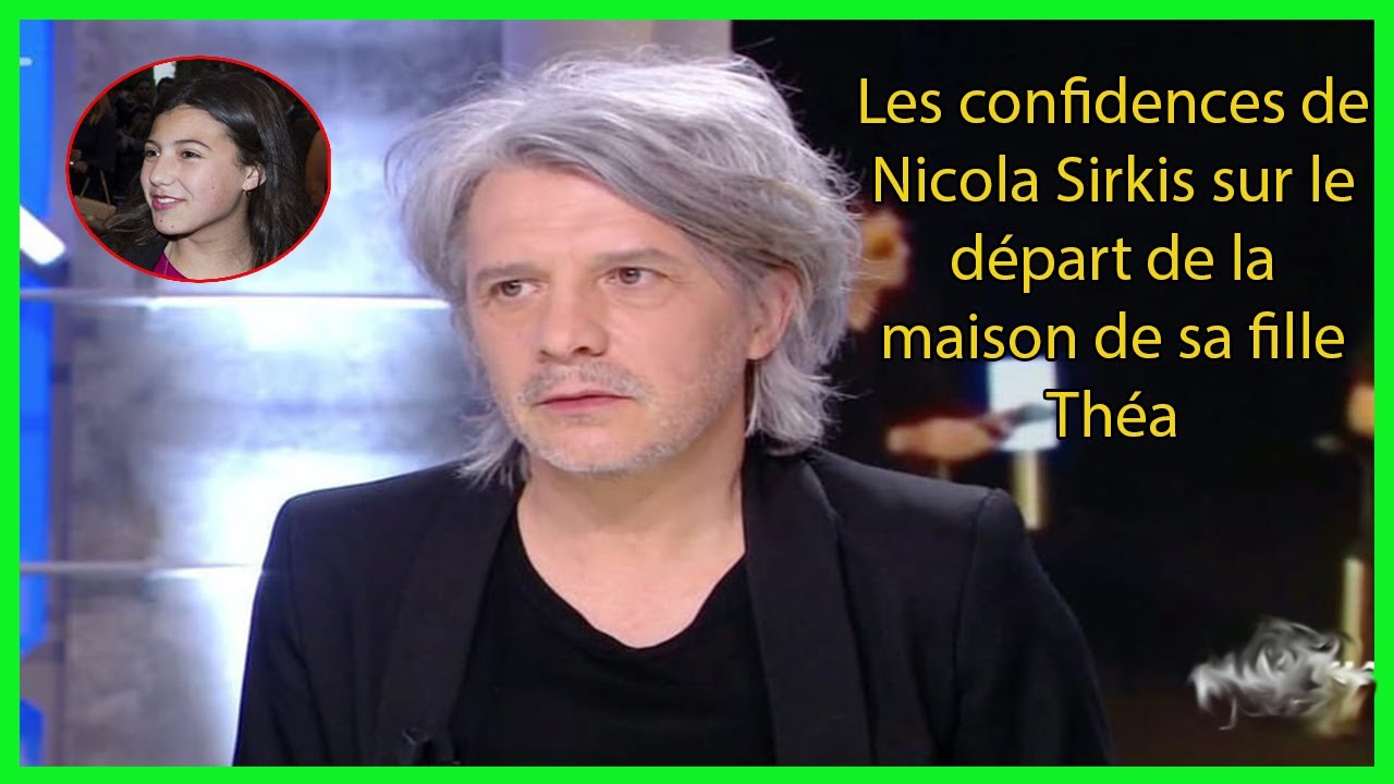 Les confidences de Nicola Sirkis sur le départ de la maison de sa fille Théa