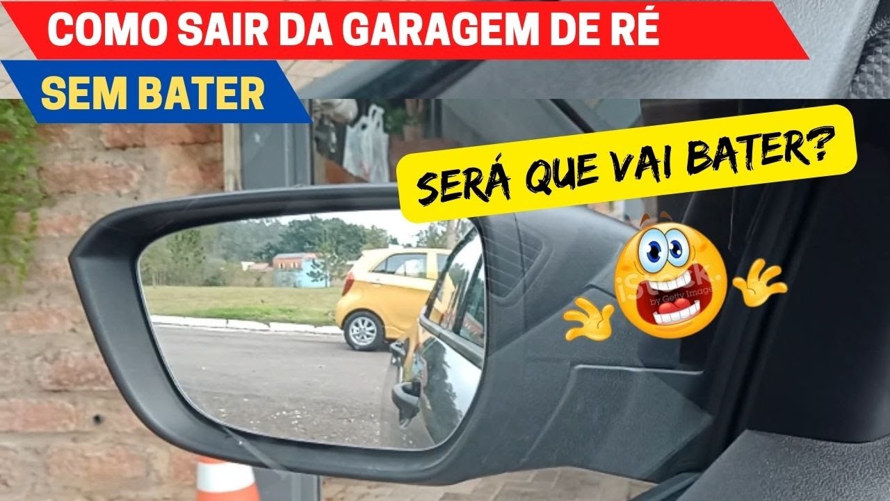 Como sair da GARAGEM de RÉ sem bater