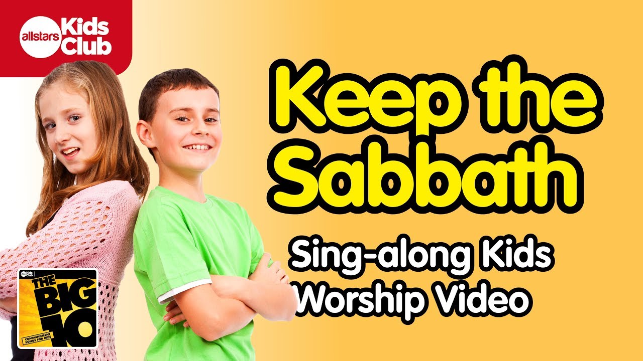 KEEP THE SABBATH  | Kids Songs | Christian Music Lyric Video for Kids | 10 Commandments