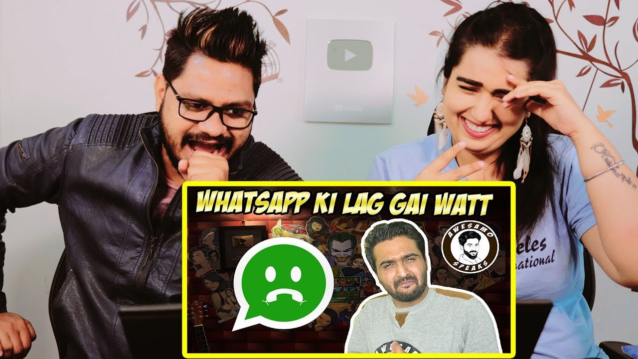 Indian Reaction On WHATSAPP KI LAGI WATT ¦ AWESAMO SPEAKS