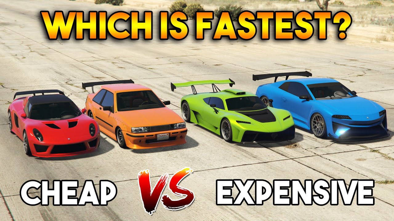 GTA 5 ONLINE : CHEAP VS EXPENSIVE (WHICH IS FASTEST SUPER AND SPORTS CAR?)