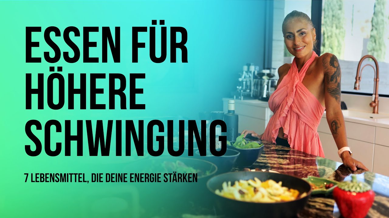 7 Lebensmittel für höhere Schwingung