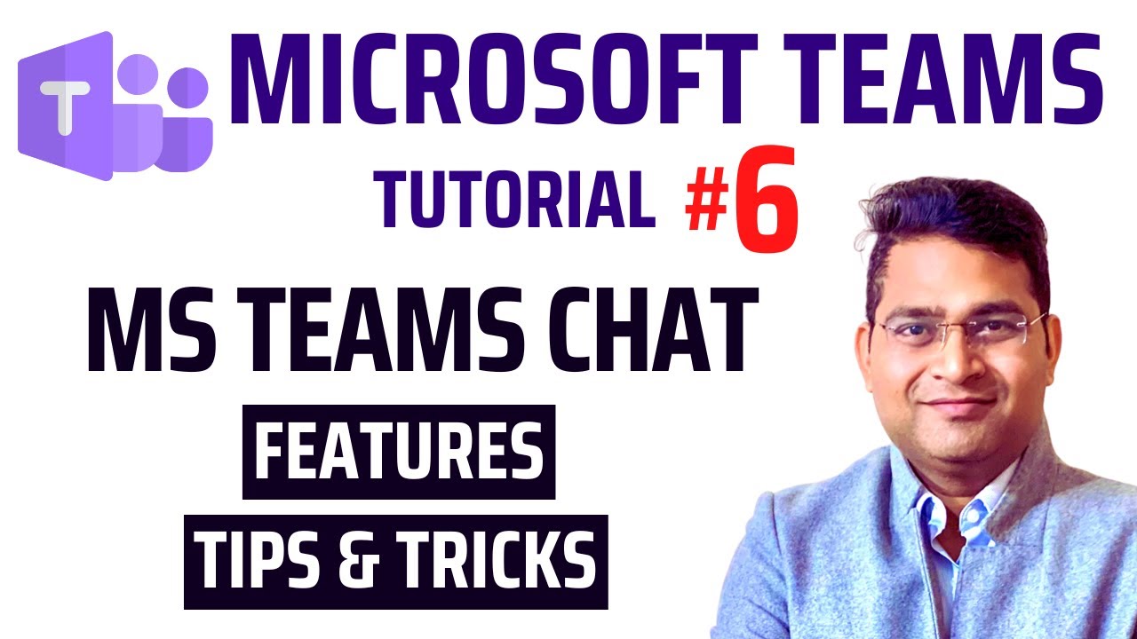MS Teams Chat Features | Tips and Tricks | Microsoft Teams Tutorial #6