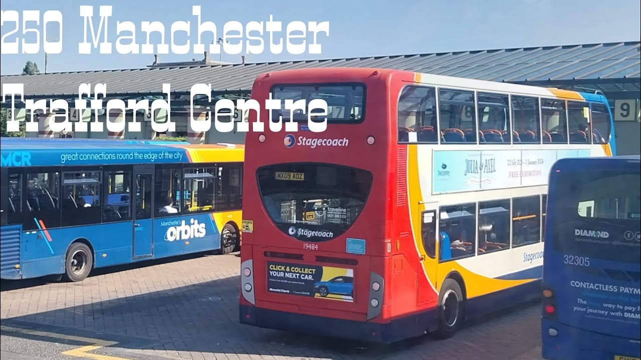 Full route 250 Manchester to Trafford Centre Stagecoach Manchester