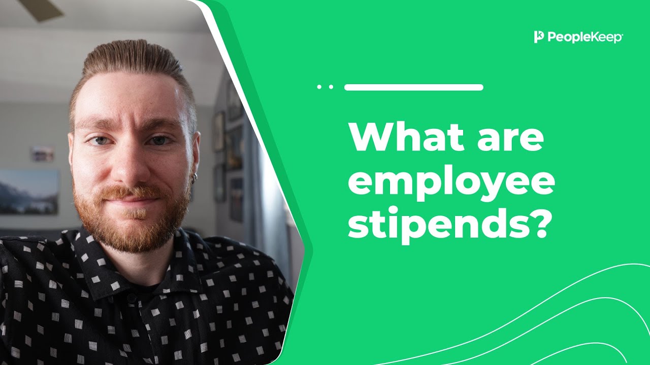 What are employee stipends?