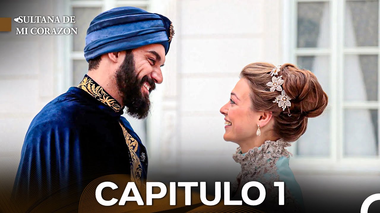 Sultán De Mi Corazón Capitulo 1 (Subtítulos en Español)