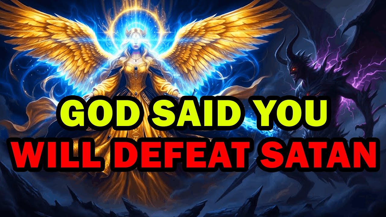 Chosen One: You Will Crush Him! God Said You Will Defeat Satan Today!