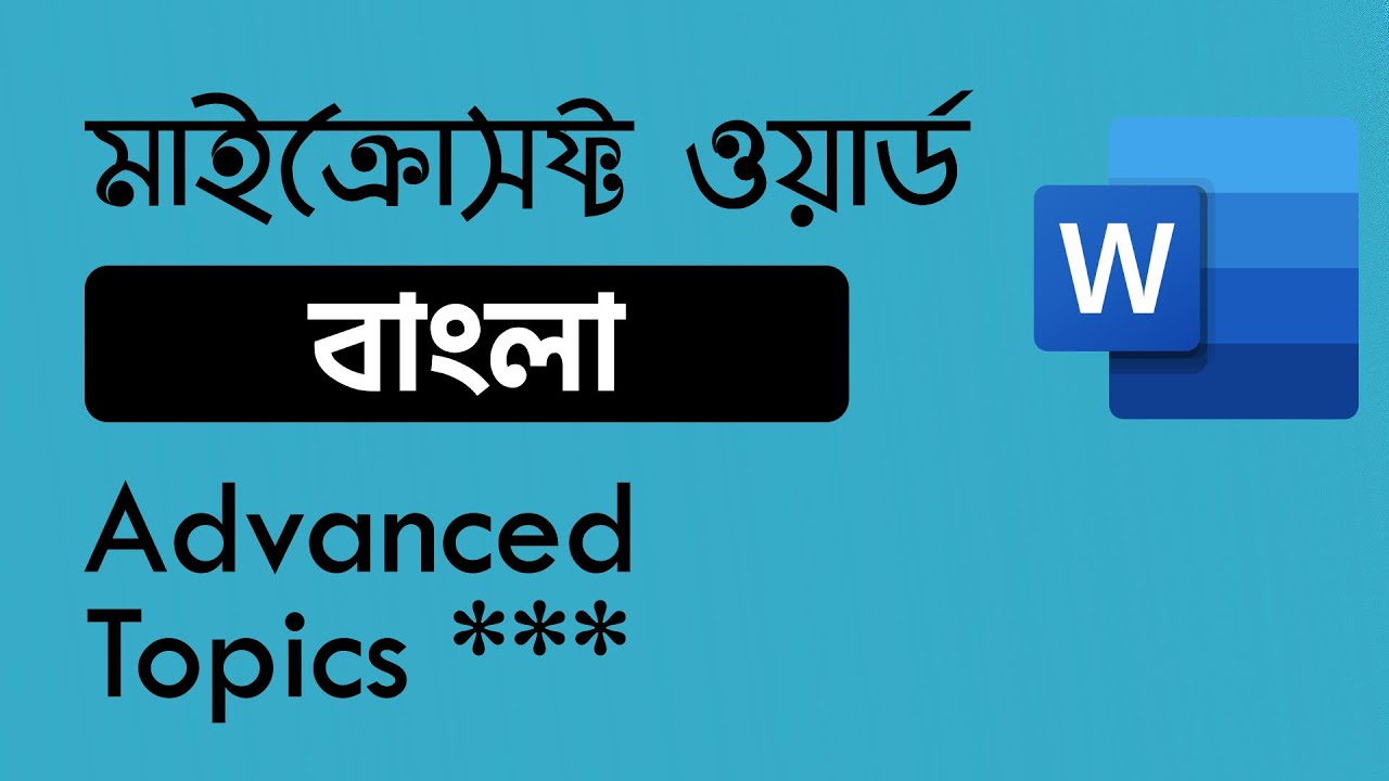 some Microsoft Word (MS WORD BANGLA) Advanced topics | Abid Al Jamee