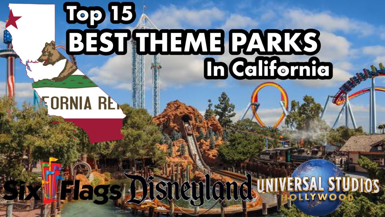 Top 15 BEST Theme Parks In California (2021)
