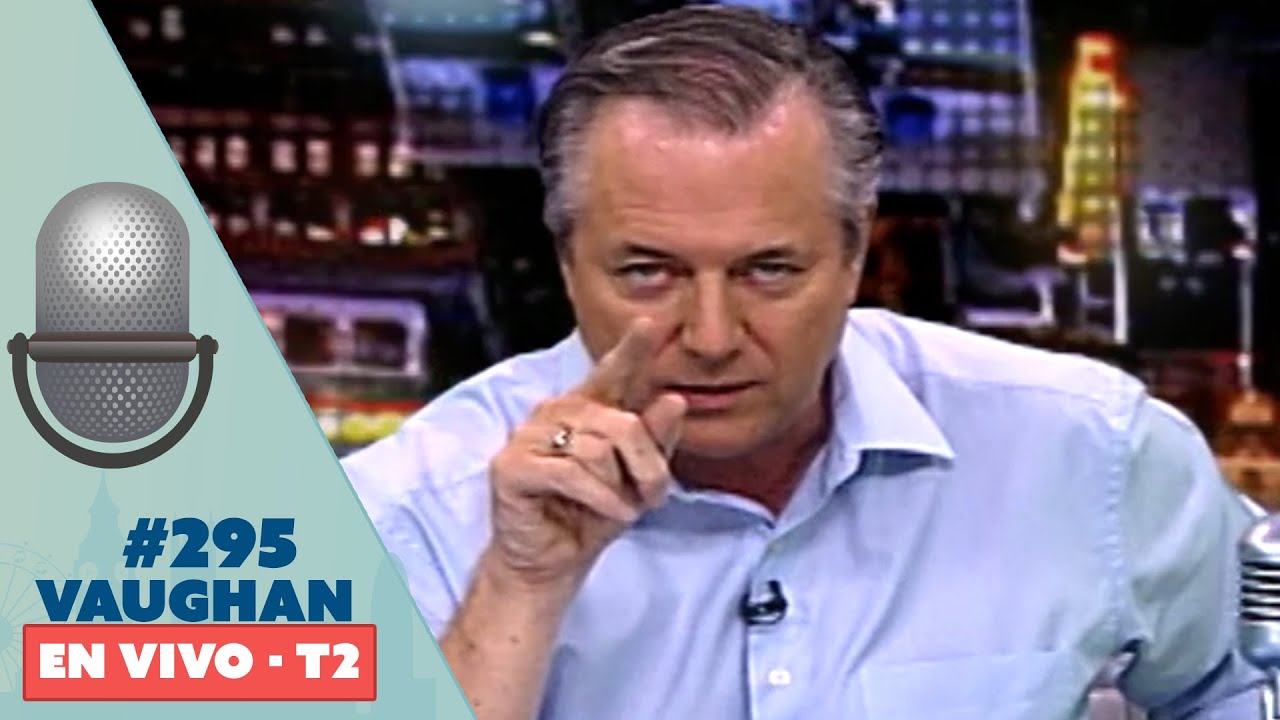 Vaughan en Vivo Episode 294 - Temporada 2 | Vaughan TV