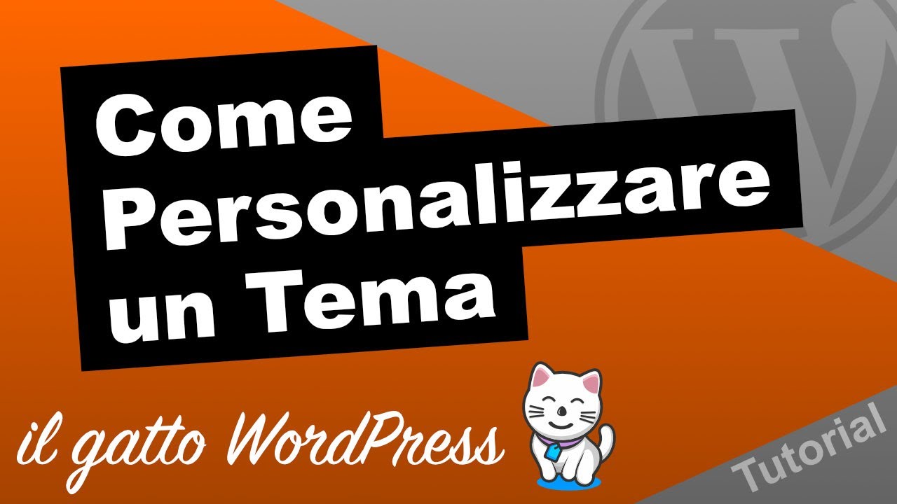 Come personalizzare un tema su WordPress
