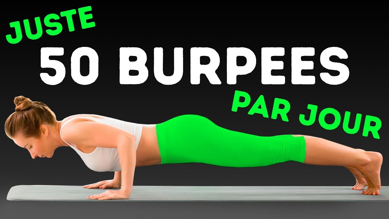 J’ai Fait 50 Burpees Par Jour Pendant 30 Jours Et Voilà Le Résultat