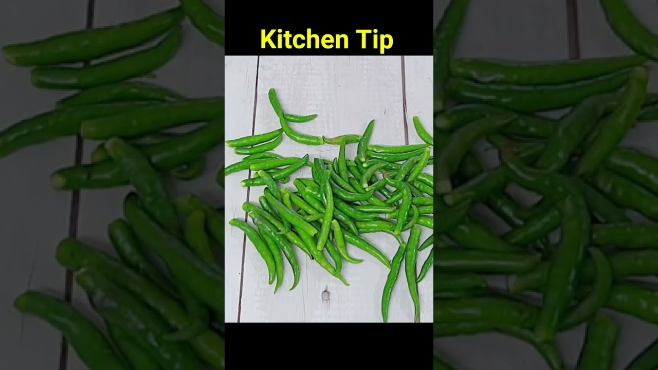 Hari Mirch ko lambe samay tak fresh rakhne ka tarika | Kitchen Tips and Tricks | Kitchen hacks |