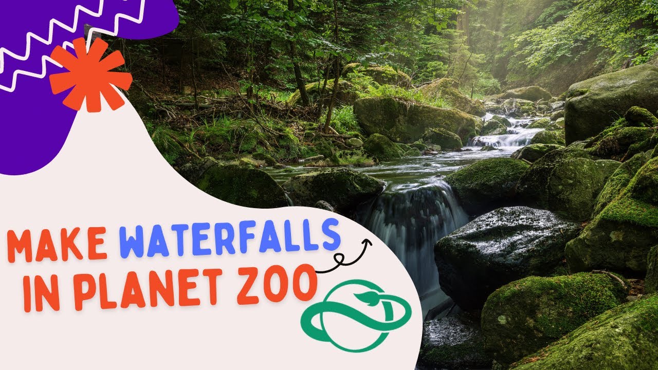 Waterfall Tutorial Planet Zoo