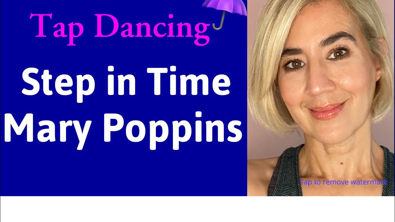 Tap Dancing// Step in Time From Mary Poppins !