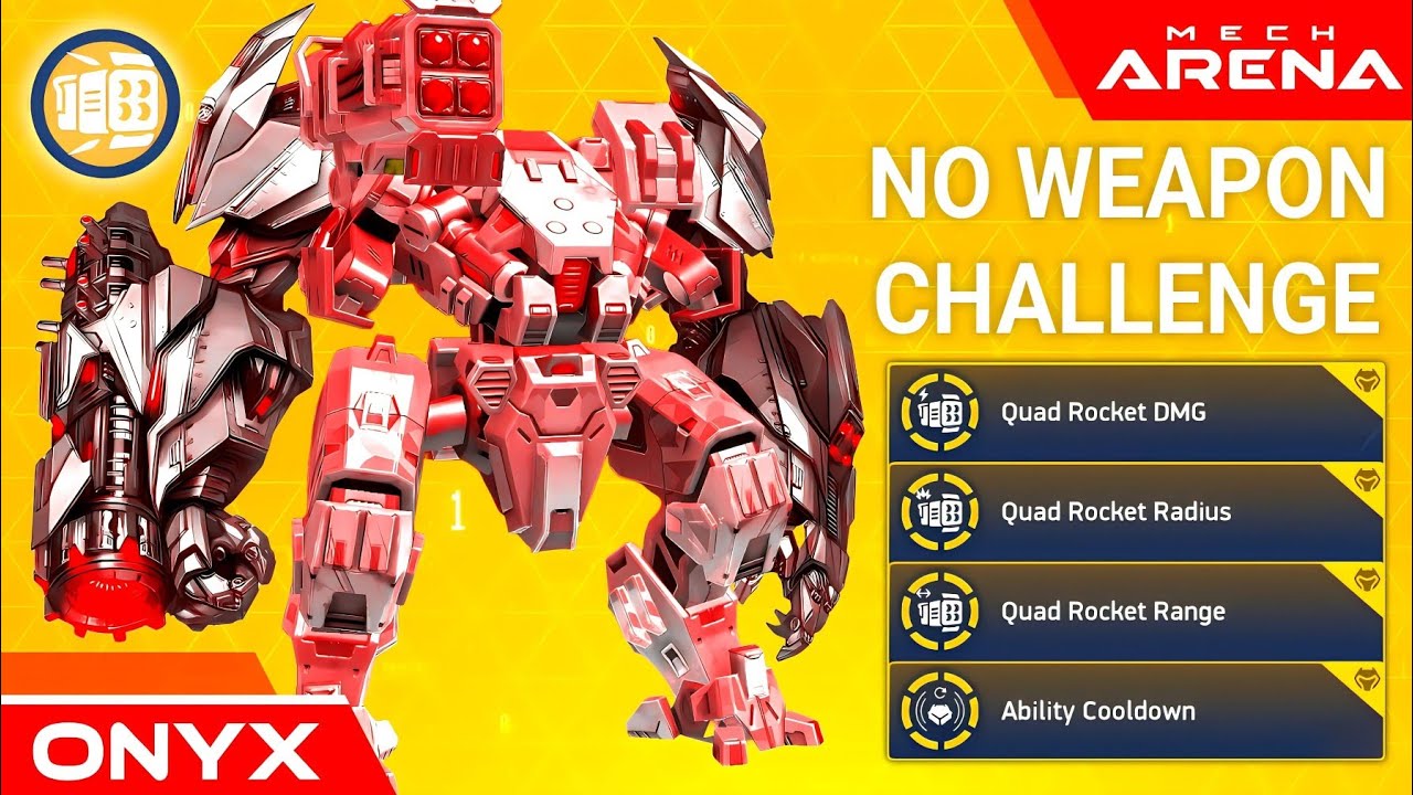 Onyx - No Weapon Challenge - Mech Arena - New Mech