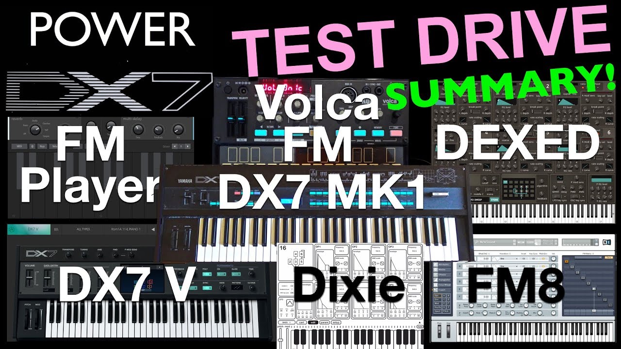 Yamaha DX7 Shoot Out With Arturia DX7 V, Korg Volca FM, Dexed, NI FM8, FM Player & KQ Dixie, Summary