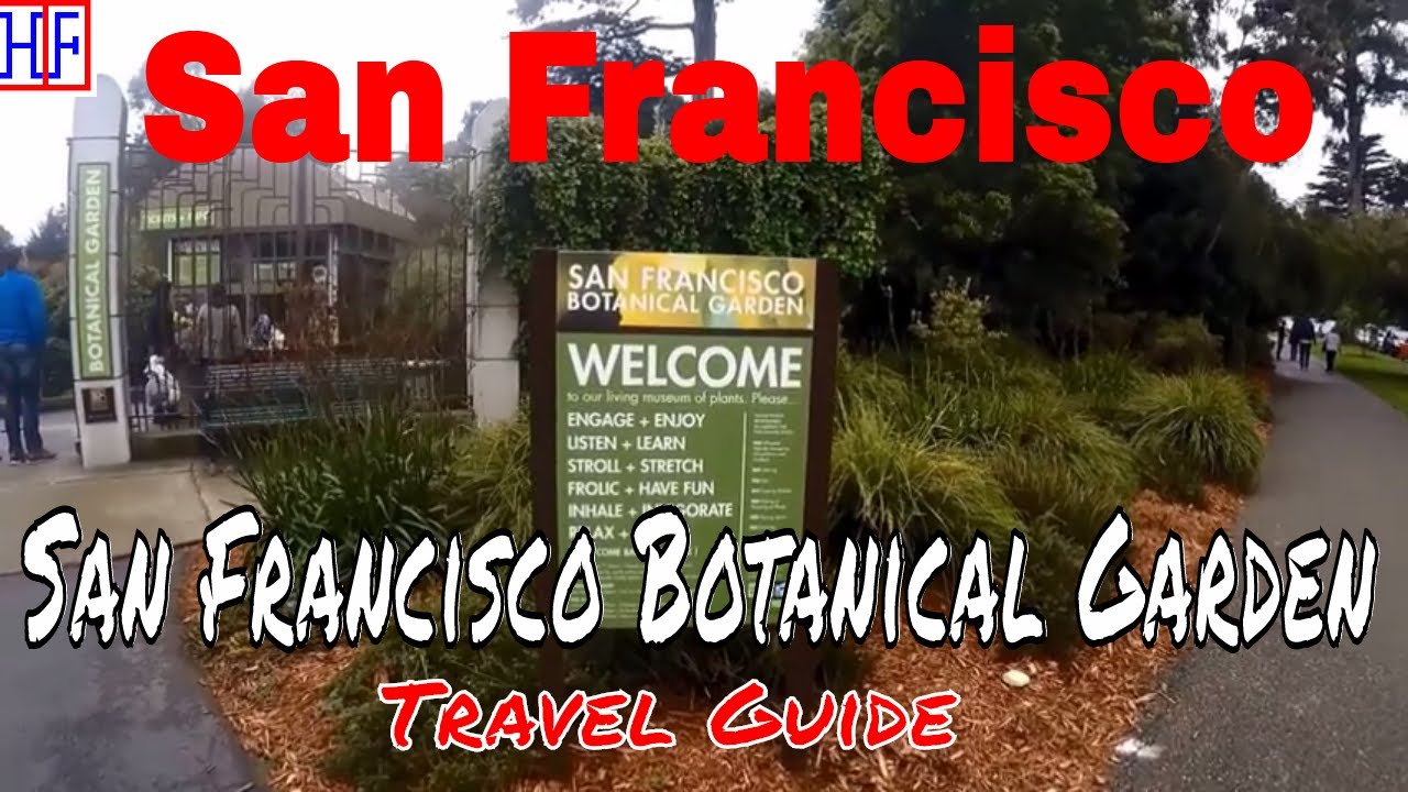 San Francisco Botanical Garden (TRAVEL GUIDE) | Episode# 13
