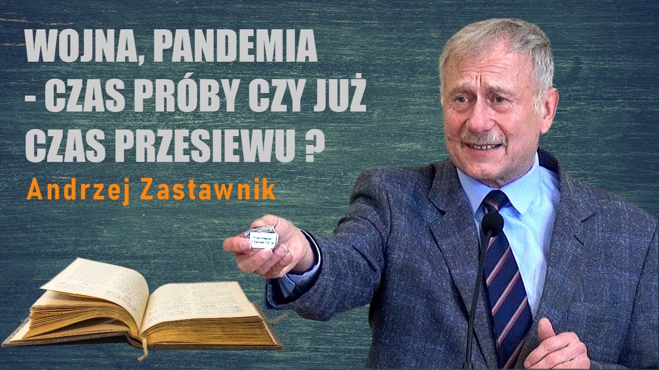 Wojna, pandemia - czas próby czy już czas przesiewu? - Andrzej Zastawnik - Kazanie  [12.03]