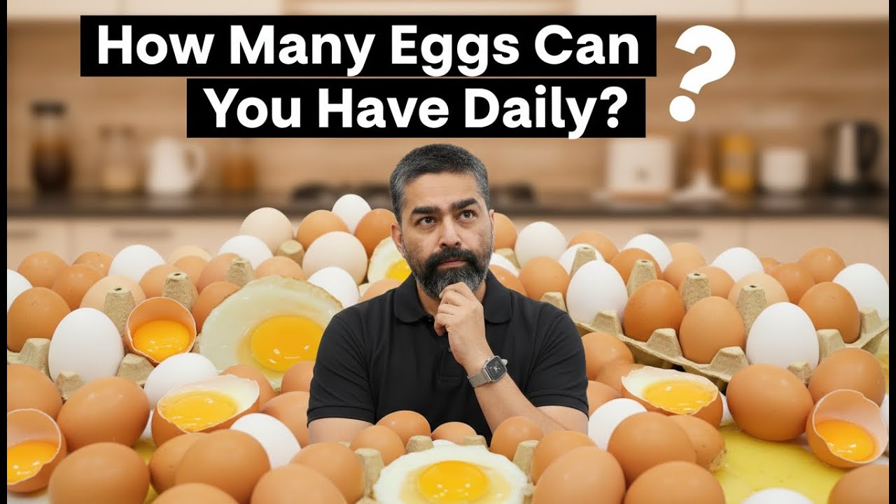 Daily Kitne Eggs Khane Chahiye?  Kya Eggs Pimple Karte Hain?