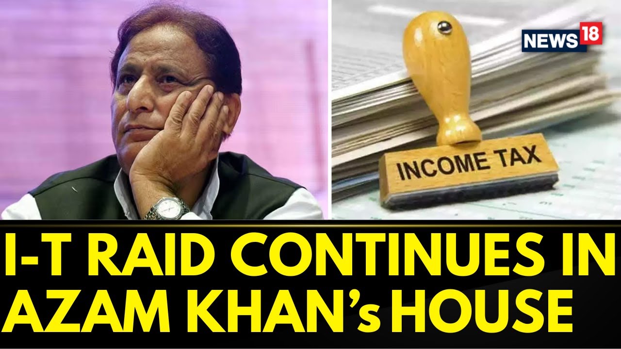 Azam Khan News | Income Tax Raids Underway On A Third Consecutive Day At SP's Azam Khan's Residence