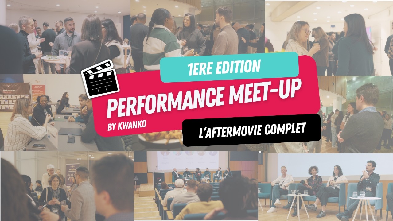 Kwanko Performance Meet UP 2026 - l'Aftermovie complet !