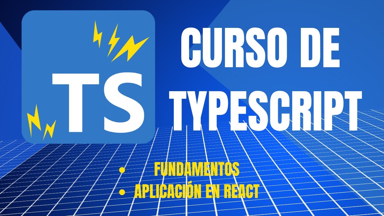 Curso TypeScript desde Cero 🚀 + Aplícalo en React