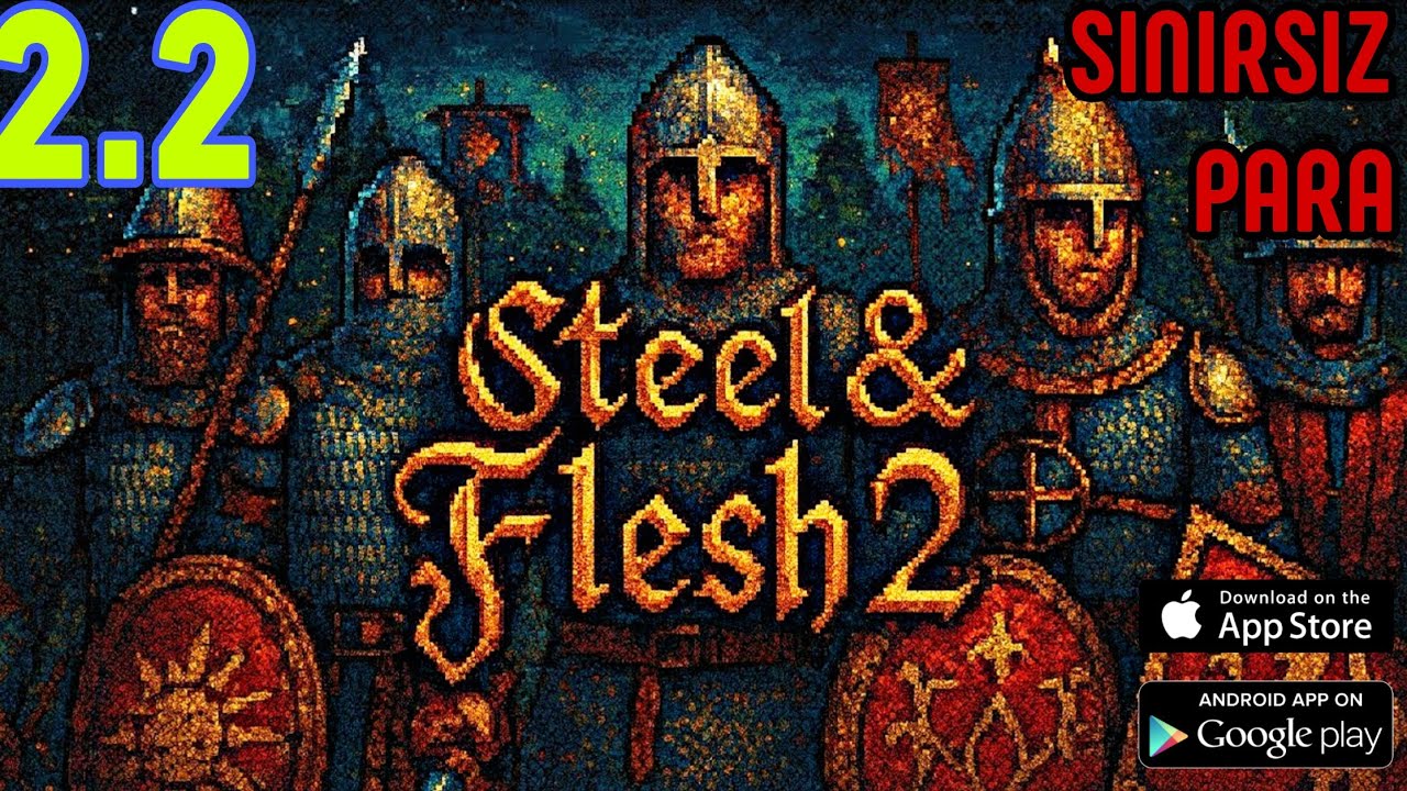 STEEL AND FLESH 2 - 2.2 SINIRSIZ PARA HİLELİ(KANITLI)