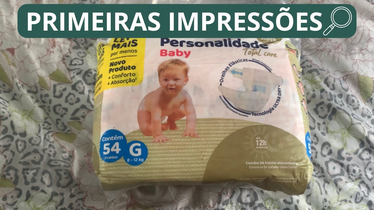 🧐PRIMEIRAS IMPRESSÕES DA FRALDA PERSONALIDADE BABY TOTAL CARE 🧡✨