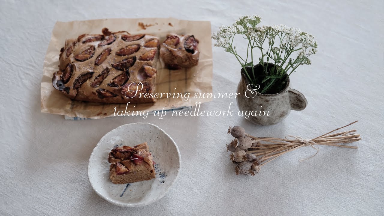 Preserving summer & taking up needlework again