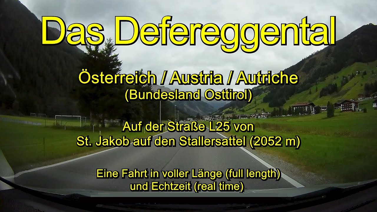 Das Defereggental / &Ouml;sterreich / Austria / Autriche (Osttirol) &ndash; Full length / Real time