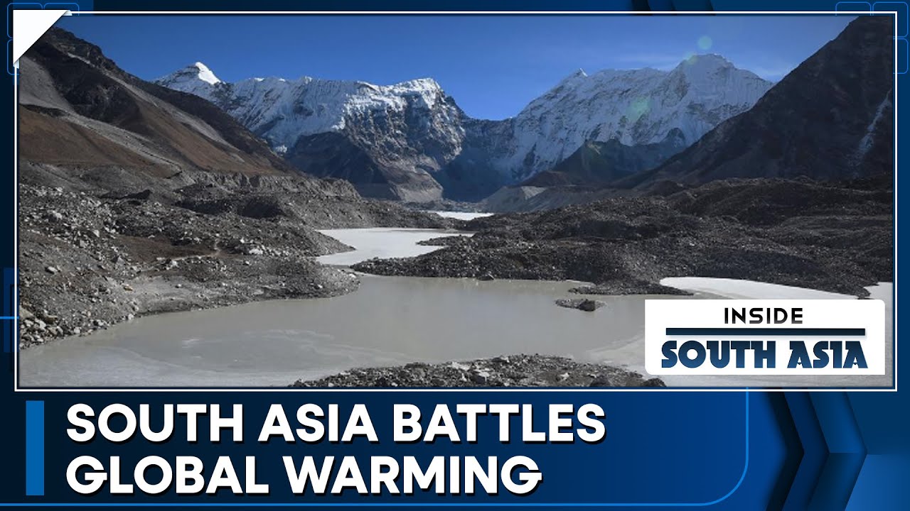 Global Warming - Impact on South Asia shows | Inside South Asia