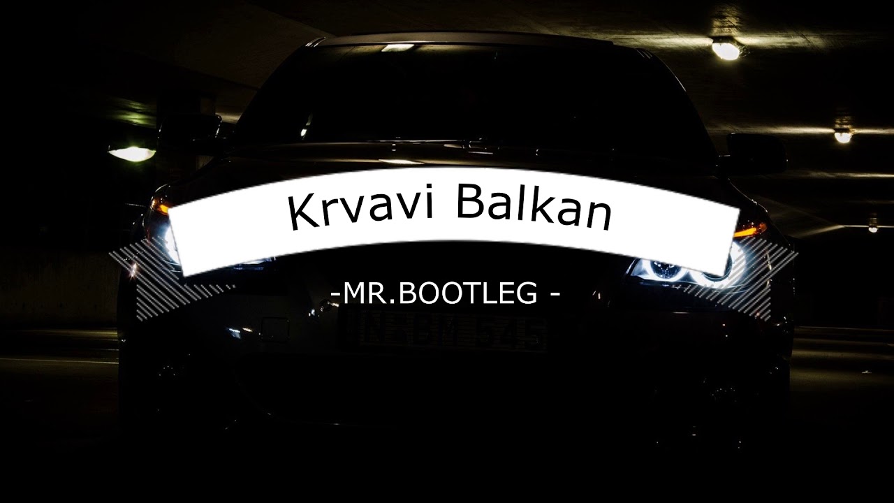 THCF X COBY - Krvavi Balkan (Bootleg Remix)