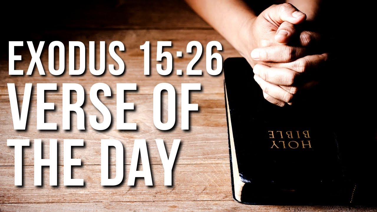 Exodus 15:26 Spiritual Thought | Bible Verse With Explanation | Exodus 15:26 Explanation