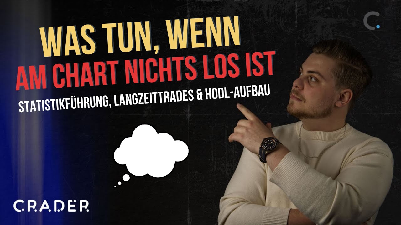 Was tun, wenn am Chart nichts los ist? Statistikf&uuml;hrung, Langzeittrades und Portfolioaufbau...