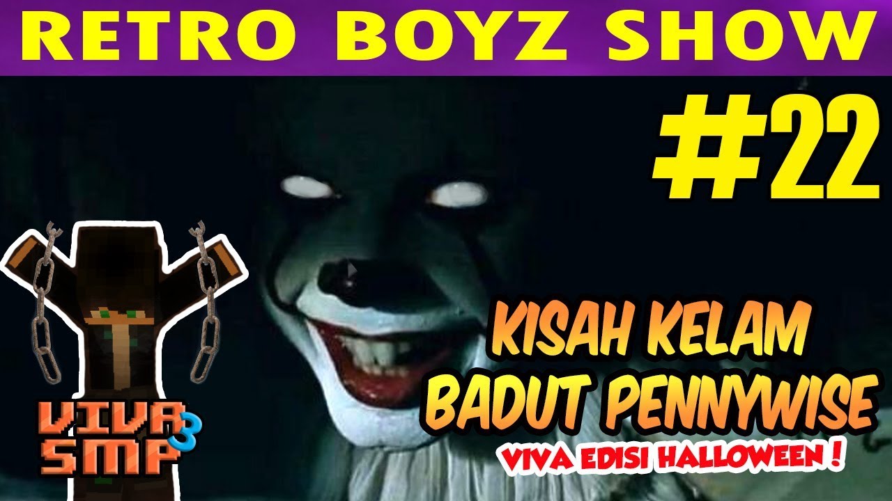 VIVA SMP S3 #22: KISAH KELAM BADUT PENNYWISE