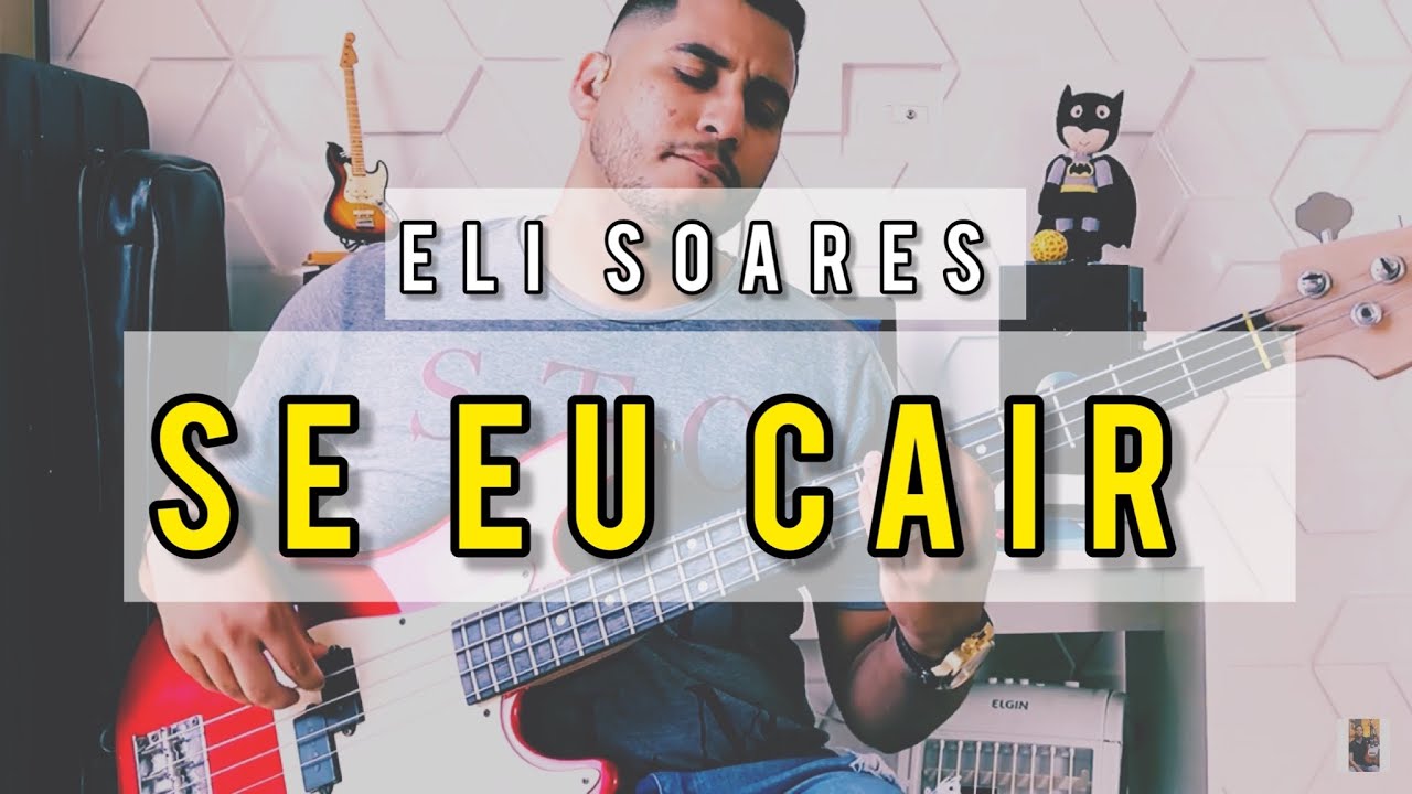 SE EU CAIR - ELI SOARES || BASS COVER - André Gabriel @elisoares