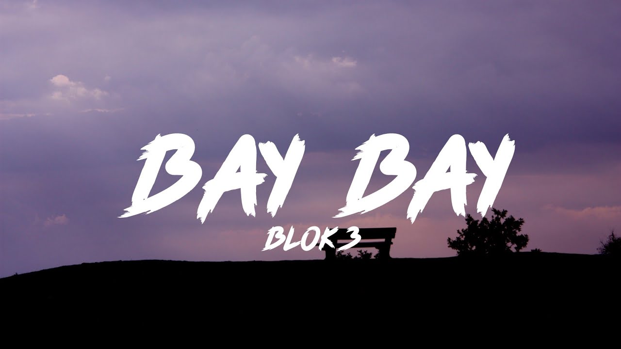 BLOK3 - BAYBAY (Lyrics - S&ouml;zleri)