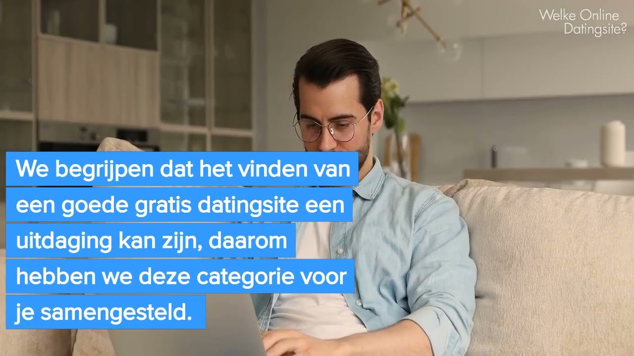 Gratis datingsites, Wat is de beste datingsite?