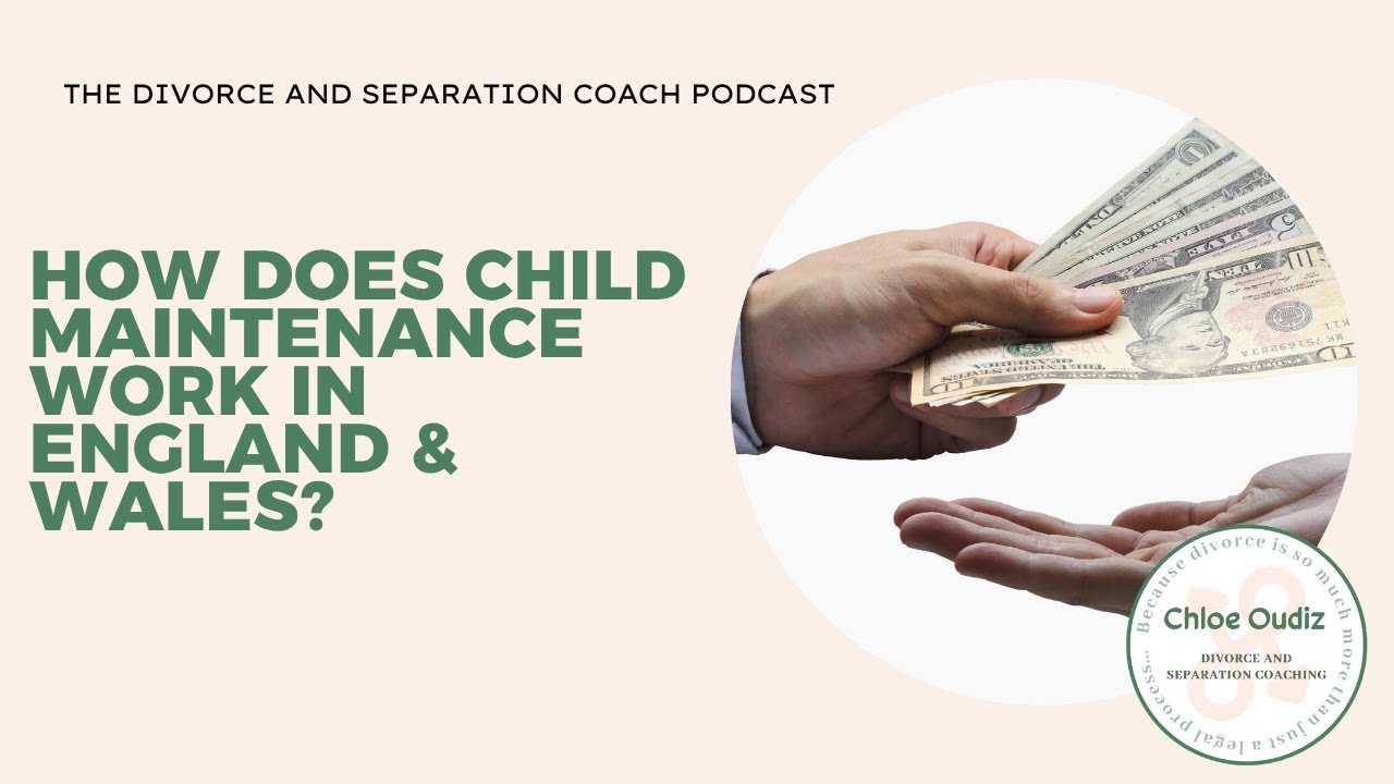 How does child maintenance work in England & Wales?