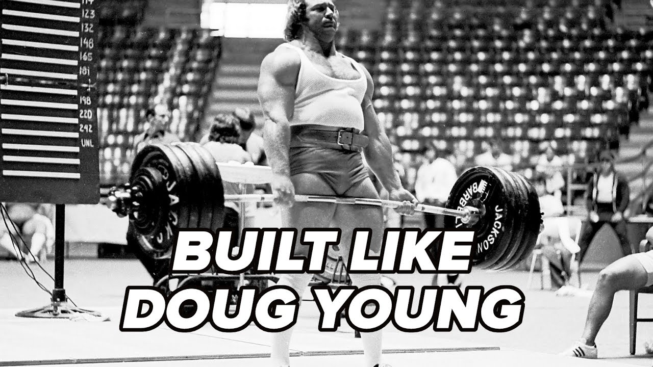 Building a Body Like the Powerful Doug Young
