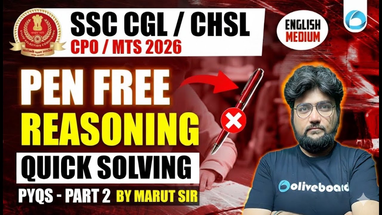 SSC CGL/CHSL/CPO/MTS Reasoning 2026 | Pen-Free Reasoning | Quick Solving PYQs | Part 2 | Oliveboard