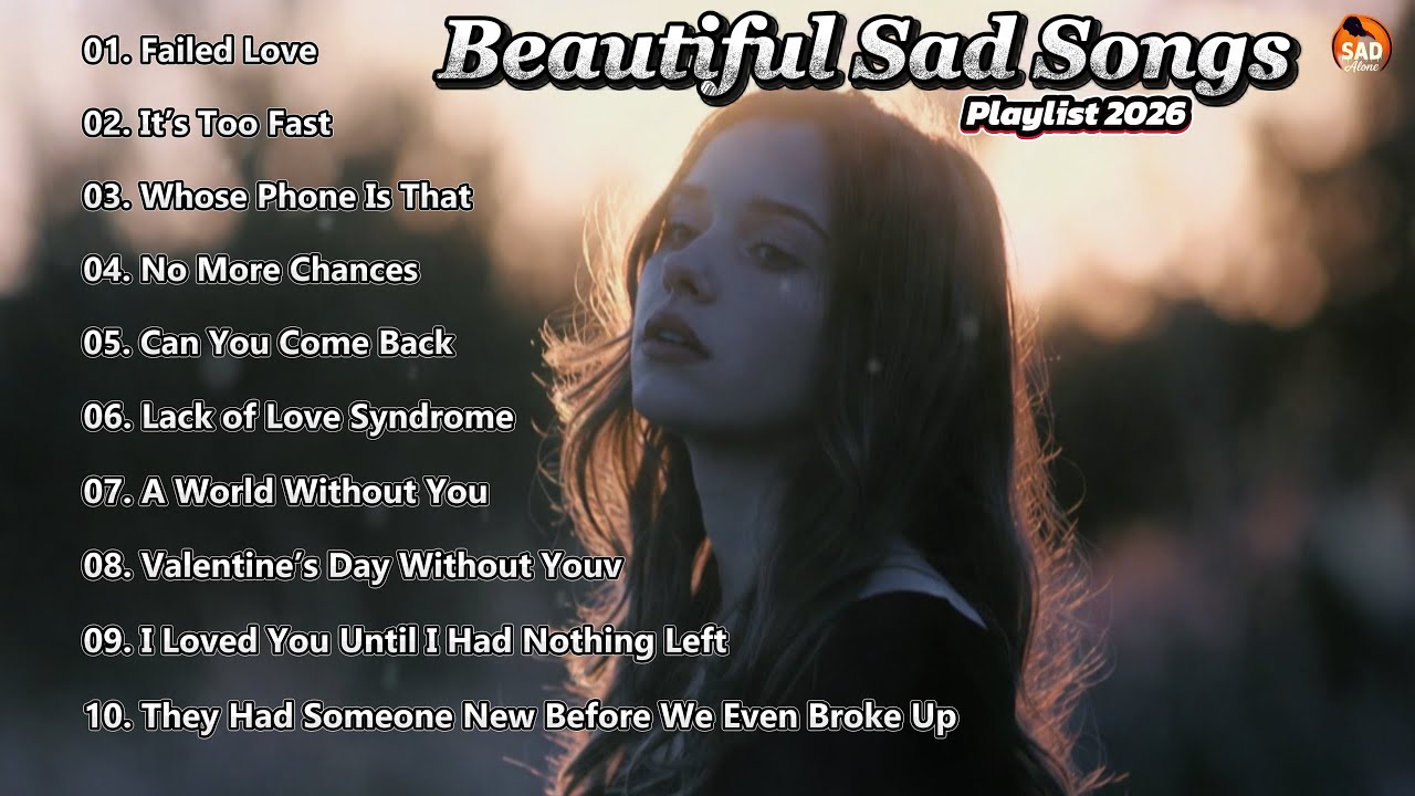 Beautiful Sad Songs That Are Trending 2026💔🎶Latest English song playlist. #relaxing #music #newsong