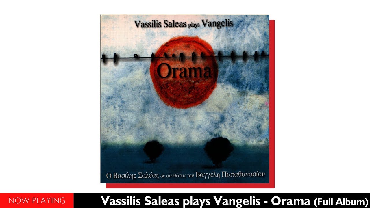 Vassilis Saleas plays Vangelis - Orama (Full Album//Official Audio)