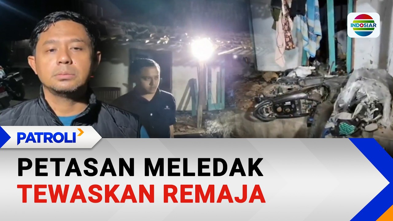 Petasan Meledak Tewaskan Remaja | Patroli