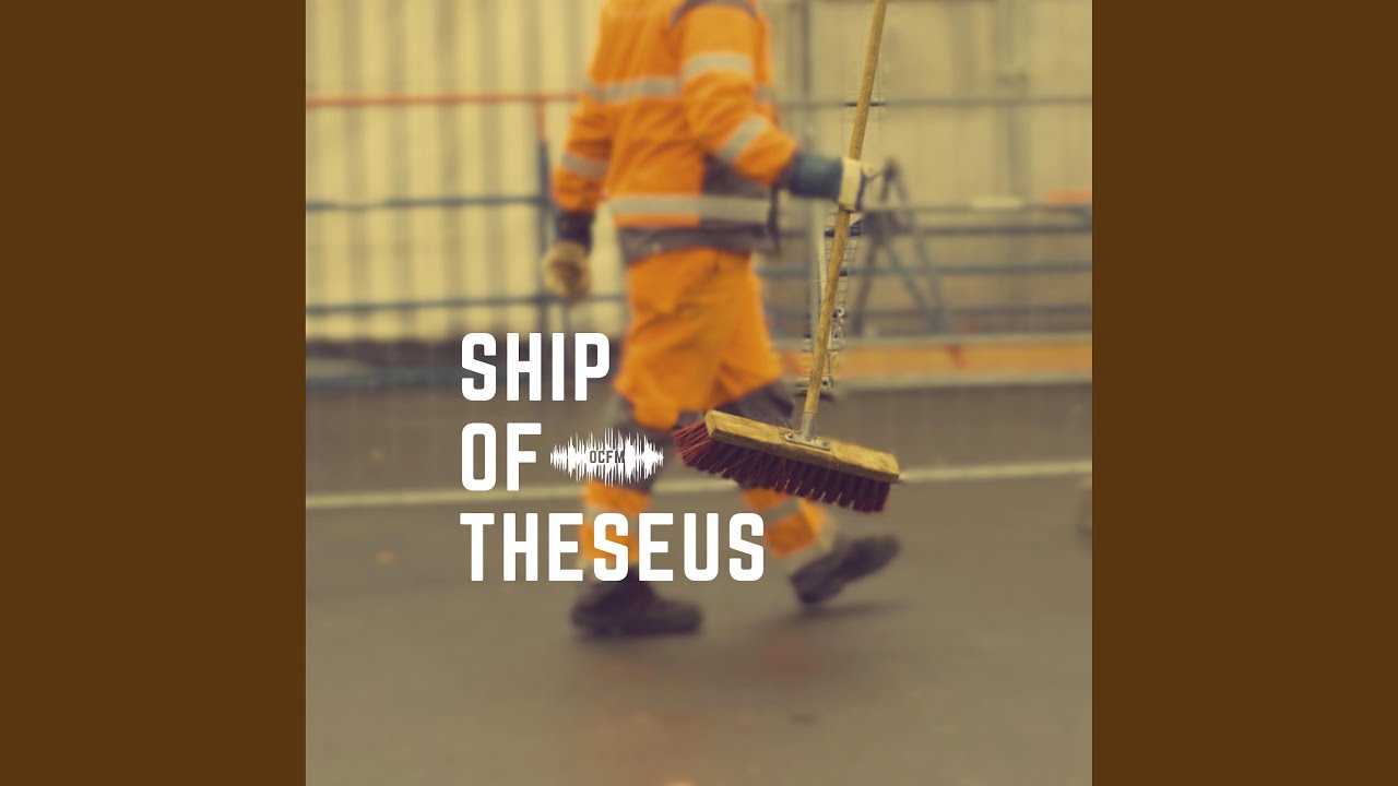 Ship Of Theseus